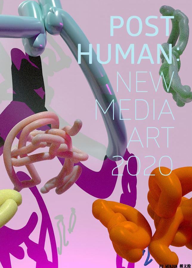 2020 Posthuman Media Art